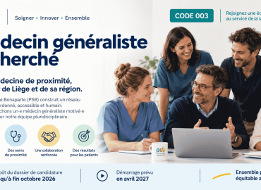 Pôle Santé Bonaparte à Liège recherche un médecin généraliste accrédité 003 pour rejoindre une équipe de 4 MG 000